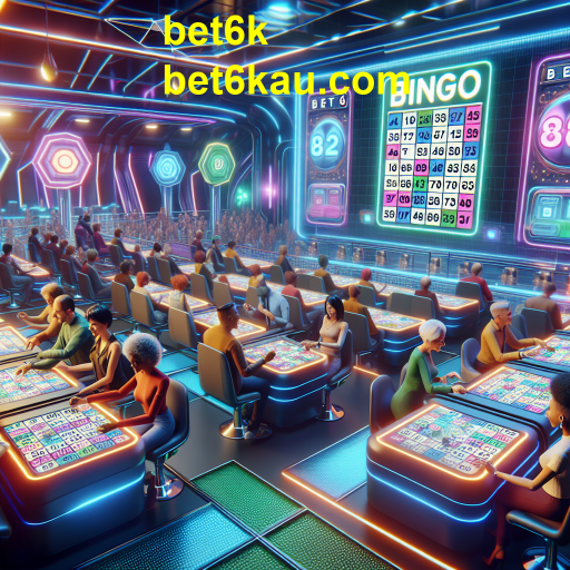 Descubra a Emoção do Bingo no Bet6K: Diversão e Prêmios em Cada Jogo